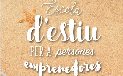 Escola d’estiu per a persones emprenedores