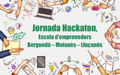 Jornada Hackaton, Escola d’emprenedors Berguedà – Moianès – Lluçanès